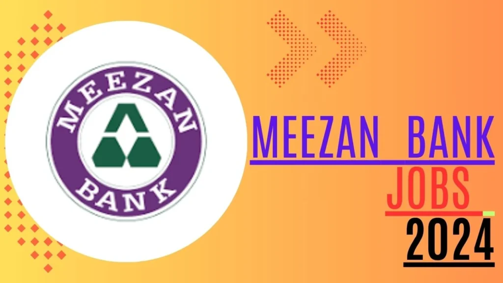 Latest Meezan Bank Job 2024 Apply Online 