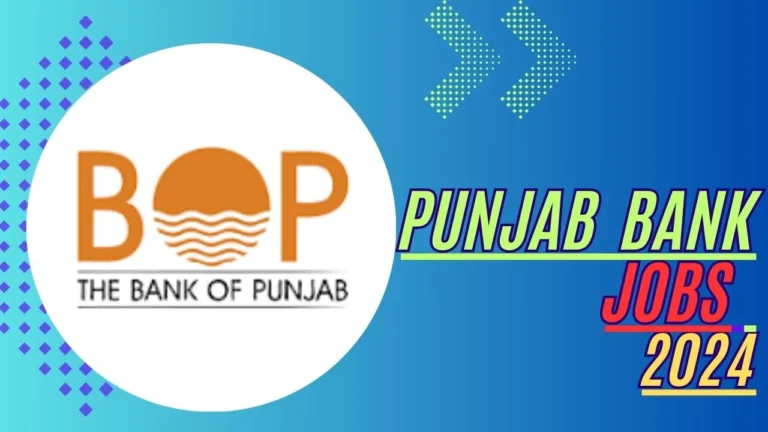 PUNJAB BANK JOBS 2024